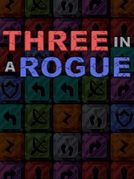 Three in a Rogue