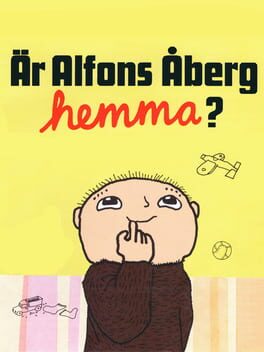 Är Alfons Åberg hemma?