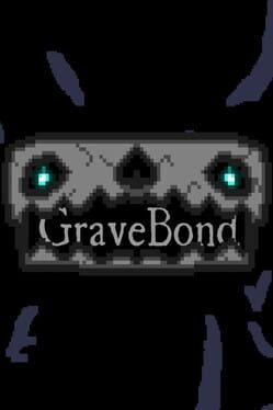 GraveBond