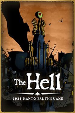 The Hell: 1923 Kanto Earthquake