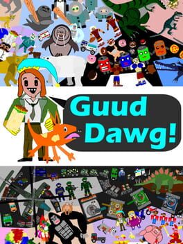 Guud Dawg!