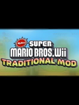 MyNewSMBW Traditional Mod