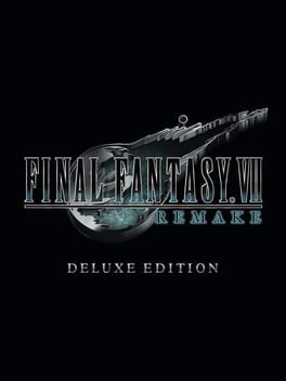 Final Fantasy VII Remake: Deluxe Edition