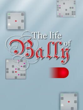 The Life of Bally