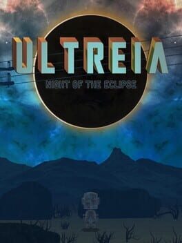 Ultreïa: Night of the Eclipse