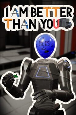 I Am Better Than You