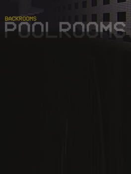 Backrooms: Poolrooms