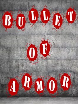 Bullet of Armor