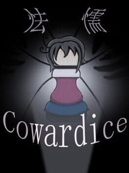 Cowardice