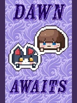 Dawn Awaits