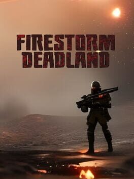 Firestorm Deadland