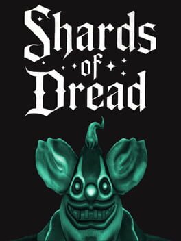 Shards of Dread
