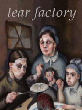 Tear Factory