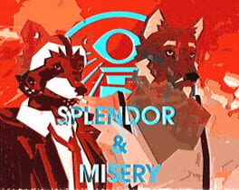 Splendor & Misery