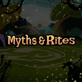 Myths & Rites