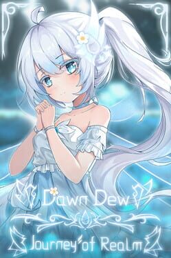 Journey of Realm: Dawn Dew