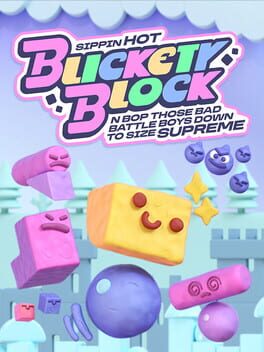 Sippin Hot Blickety Block N Bop Those Bad Battle Boys Down to Size Supreme