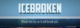 Icebroken