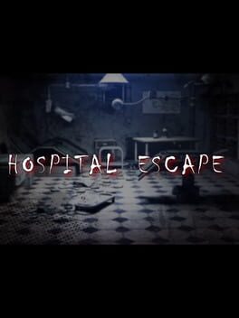 Hospital Escape