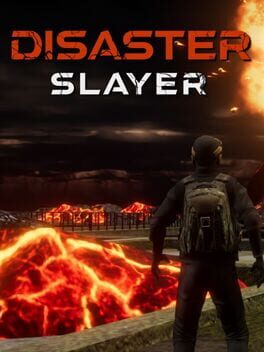 Disaster Slayer