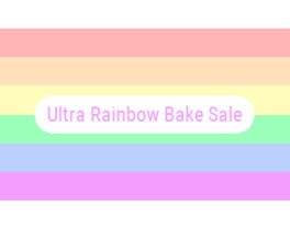 Ultra Rainbow Bake Sale