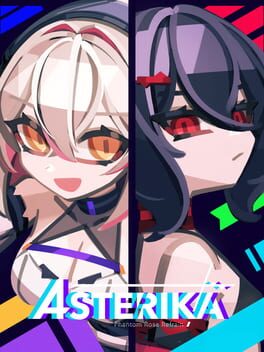 Asterika: Phantom Rose Refrain