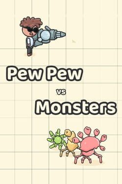 Pew Pew vs. Monsters