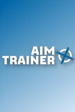 Aim Trainer X