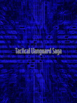 Tactical Vanguard Saga