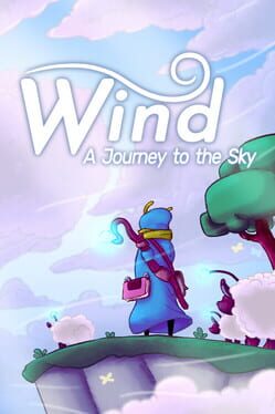Wind: A Journey to the Sky