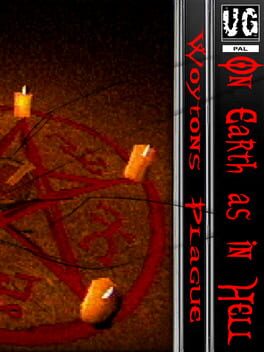 On Earth as in Hell: Woytons Plague