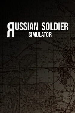 Russian Soldier Simulator