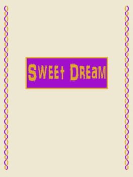 Sweet Dream
