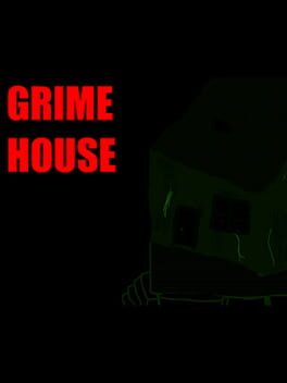 Grime House