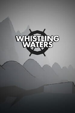 Whistling Waters