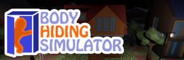 Body Hiding Simulator