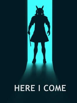 Here I Come