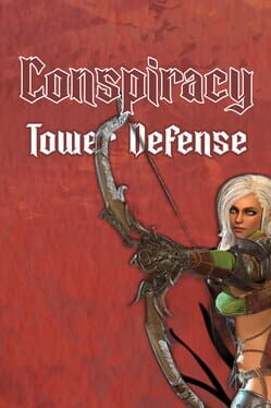 Conspiracy: Tower Defense