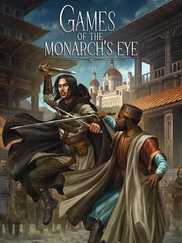 Games of the Monarch's Eye