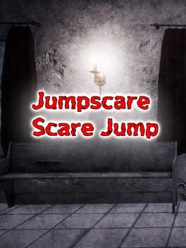 Jumpscare Scare Jump
