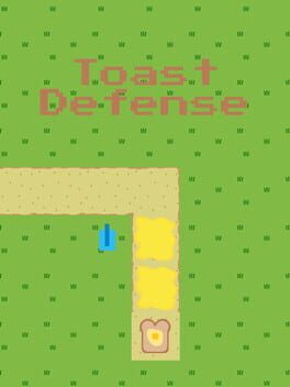 Toast Defense