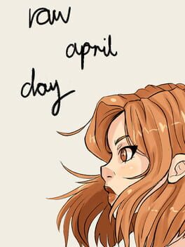 Raw April Day
