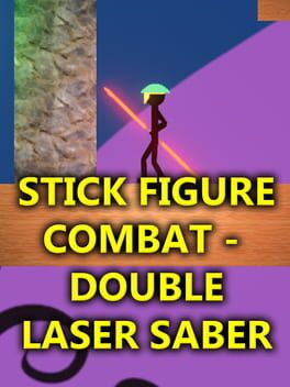 Stick Figure Combat: Double Laser Saber