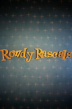 Rowdy Rascals