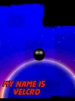 My Name Is Velcro