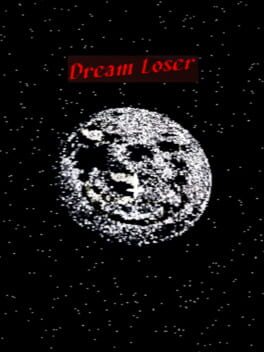 Dream Loser