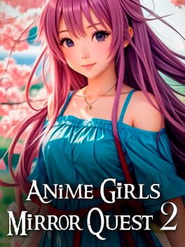 Anime Girls Mirror Quest 2