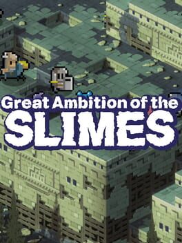 Great Ambition of the Slimes