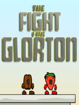 The Fight for Glorton