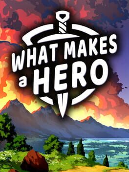What Makes a Hero